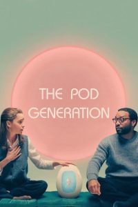 The Pod Generation (2023)