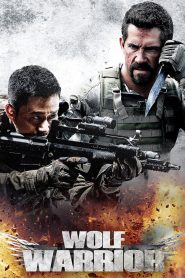 Wolf Warrior (2015)