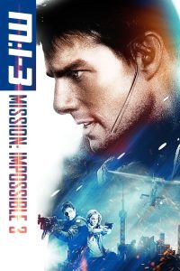 Mission: Impossible III (2006)