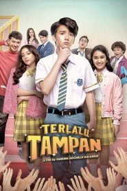 Terlalu Tampan (2019)