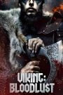 Viking: Bloodlust (2023)