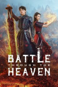 Battle Through The Heaven (2023)